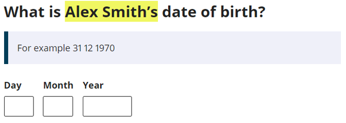 Example of automatic text fill for a personal response: What is Alex Smith's date of birth?